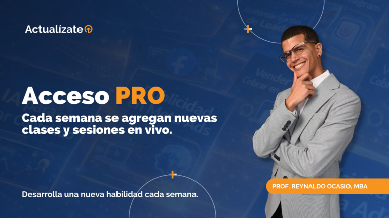 Actualízate Pro: Aprende una nueva habilidad cada semana.