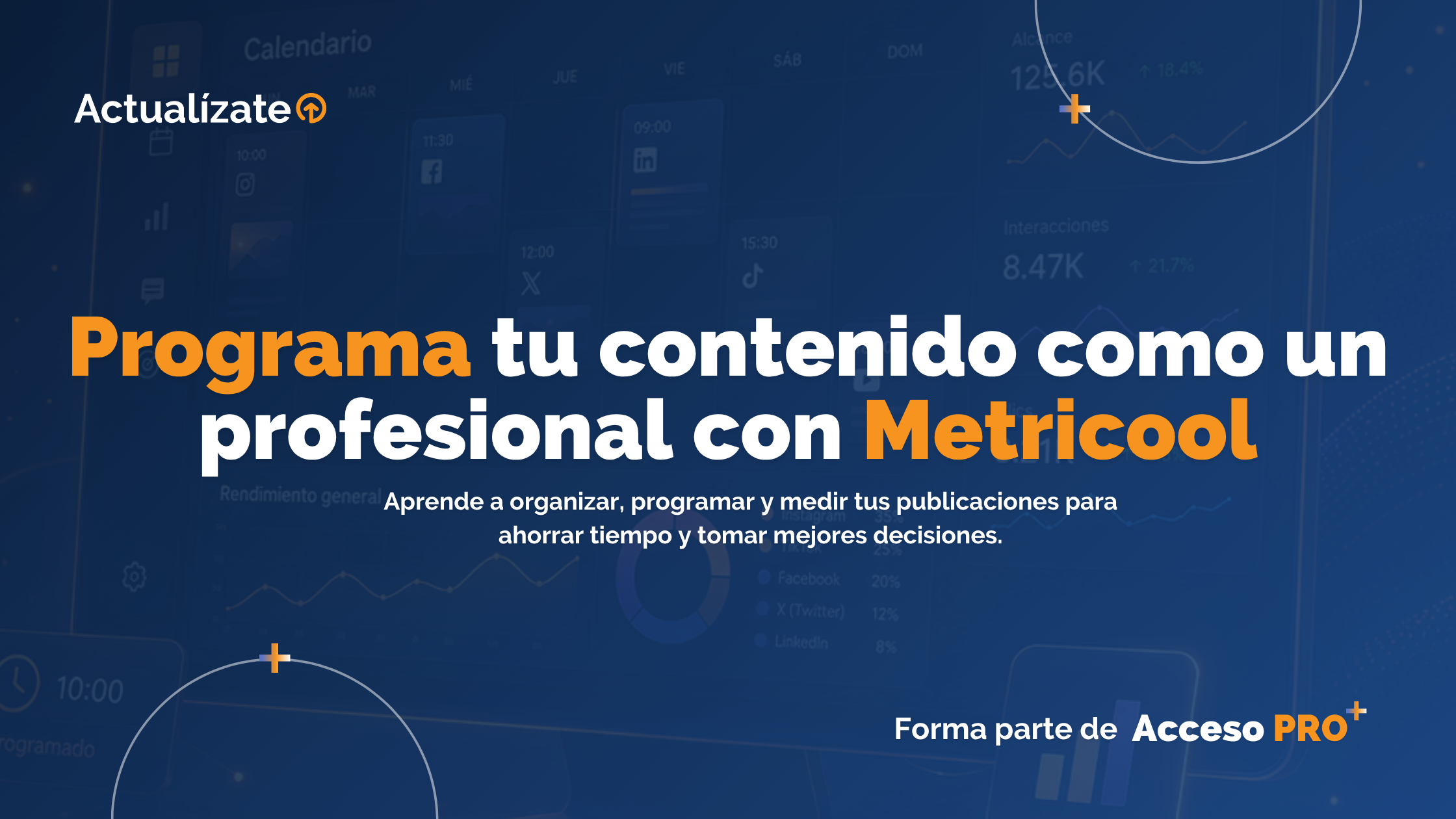 Programa tu contenido como un profesional con Metricool