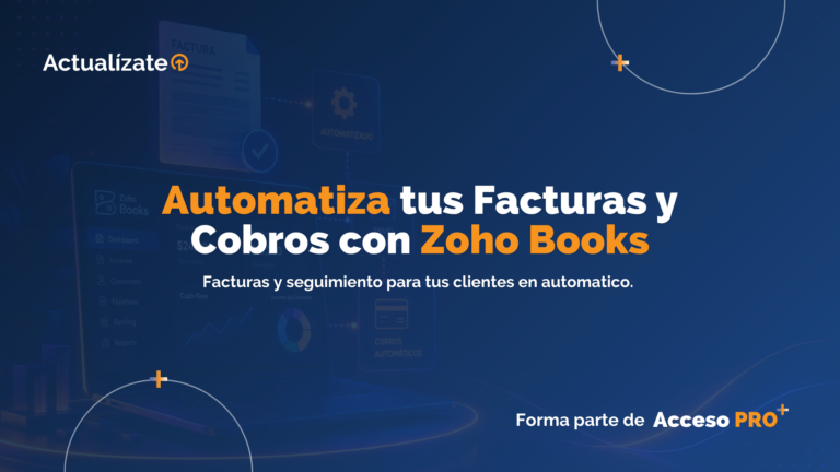 Automatiza tus Facturas y Cobros con Zoho Books